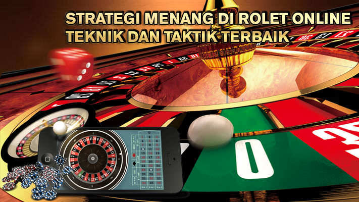 Strategi-Menang-di-Rolet-Online